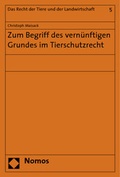 Bild: Zum Begriff des vernünftigen Grundes im Tierschutzrecht - Nomos