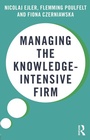 Cover: Managing the Knowledge-Intensive Firm - Routledge
