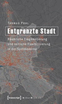 Enlarge image Cover: Entgrenzte Stadt - transcript