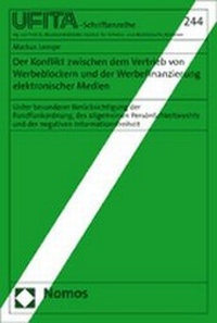 Abbildung von: Der Konflikt zwischen dem Vertrieb von Werbeblockern und der Werbefinanzierung elektronischer Medien - Nomos