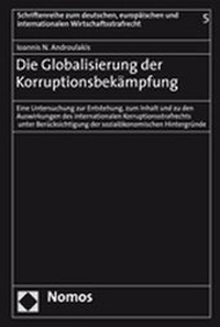 Abbildung von: Die Globalisierung der Korruptionsbekämpfung - Nomos