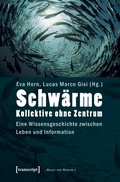 Cover: Schw&auml;rme - Kollektive ohne Zentrum - transcript