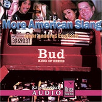Abbildung von: Reise Know-How Kauderwelsch AUDIO More American Slang (Audio-CD) - Reise Know-How Verlag Peter Rump GmbH