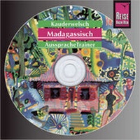 Abbildung von: Reise Know-How Kauderwelsch AusspracheTrainer Madagassisch (Audio-CD) - Reise Know-How Verlag Peter Rump GmbH