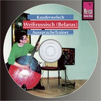 Abbildung von: Reise Know-How Kauderwelsch AusspracheTrainer Weissrussisch (Belarus) (Audio-CD) - Reise Know-How Verlag Peter Rump GmbH