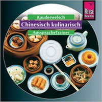 Abbildung von: Reise Know-How Kauderwelsch AusspracheTrainer Chinesisch kulinarisch (Audio-CD) - Reise Know-How Verlag Peter Rump GmbH