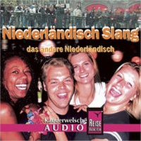 Abbildung von: Reise Know-How Kauderwelsch AUDIO Niederländisch Slang (Audio-CD) - Reise Know-How Verlag Peter Rump GmbH