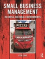 Cover: Small Business Management in Cross-Cultural Environments - Routledge