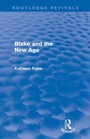 Cover: Blake and the New Age (Routledge Revivals) - Routledge