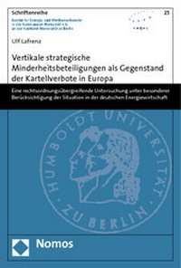 Abbildung von: Vertikale strategische Minderheitsbeteiligungen als Gegenstand der Kartellverbote in Europa - Nomos