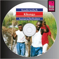 Abbildung von: Reise Know-How Kauderwelsch AusspracheTrainer Kikongo (Audio-CD) - Reise Know-How Verlag Peter Rump GmbH