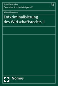 Abbildung von: Entkriminalisierung des Wirtschaftsrechts II - Nomos