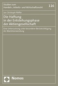 Abbildung von: Die Haftung in der Entstehungsphase der Aktiengesellschaft - Nomos
