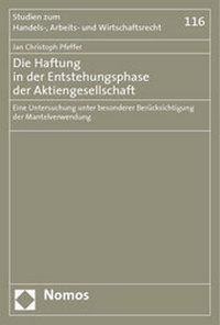 Abbildung von: Die Haftung in der Entstehungsphase der Aktiengesellschaft - Nomos