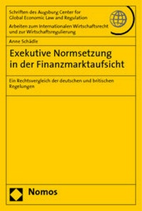 Abbildung von: Exekutive Normsetzung in der Finanzmarktaufsicht - Nomos