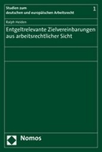 Abbildung von: Entgeltrelevante Zielvereinbarungen aus arbeitsrechtlicher Sicht - Nomos