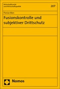 Cover: Fusionskontrolle und subjektiver Drittschutz - Nomos