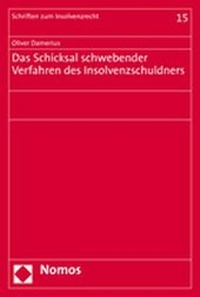 Abbildung von: Das Schicksal schwebender Verfahren des Insolvenzschuldners - Nomos