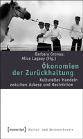 Cover: &Ouml;konomien der Zur&uuml;ckhaltung - transcript