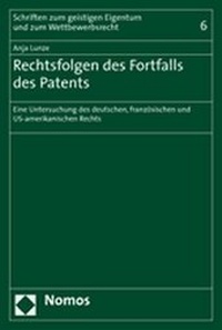 Abbildung von: Rechtsfolgen des Fortfalls des Patents - Nomos
