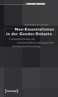 Cover: Neo-Essentialismus in der Gender-Debatte - transcript