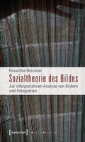 Cover: Sozialtheorie des Bildes - transcript