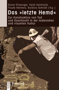 Enlarge image Cover: Das »letzte Hemd« - transcript