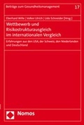 Cover: Wettbewerb und Risikostrukturausgleich im internationalen Vergleich - Nomos