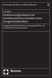 Abbildung von: Sanktionsmöglichkeiten bei missbräuchlichem Verhalten eines Energienetzbetreibers - Nomos