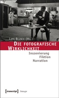 Cover: Die fotografische Wirklichkeit - transcript