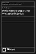 Cover: Instrumente europ&auml;ischer Wettbewerbspolitik - Nomos