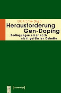 Abbildung von: Herausforderung Gen-Doping - transcript