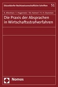 Cover: Die Praxis der Absprachen in Wirtschaftsstrafverfahren - Nomos