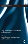Cover: Long-Term Imprisonment and Human Rights - Routledge