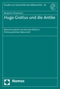 Cover: Hugo Grotius und die Antike - Nomos