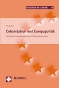 Cover: Cohabitation und Europapolitik - Nomos