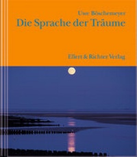 Abbildung von: Die Sprache der Träume - Ellert & Richter