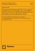Abbildung von: Kompensationsleistungen für erzwungene Rechtsverluste der Minderheitsaktionäre im deutschen und französischen Recht - Nomos
