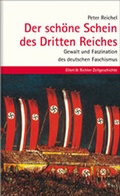 Cover: Der sch&ouml;ne Schein des Dritten Reiches - Ellert & Richter