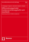 Cover: Differenzierung privater Krankenversicherungstarife nach Geschlecht - Nomos
