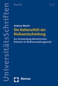 Abbildung von: Die Rationalität der Risikoentscheidung - Nomos