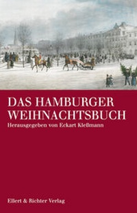 Enlarge image Cover: Das Hamburger Weihnachtsbuch - Ellert & Richter