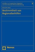 Cover: Bestimmtheit von Regionalbeihilfen - Nomos