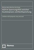 Cover: AGB im Spannungsfeld zwischen Kautelarpraxis und Rechtsprechung - Nomos
