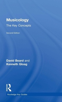 Bild vergrößern Bild: Musicology: The Key Concepts - Routledge
