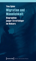 Cover: Migration und M&auml;nnlichkeit - transcript