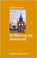 Cover: Entf&uuml;hrung am Fischmarkt - Ellert & Richter