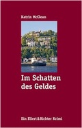 Cover: Im Schatten des Geldes - Ellert & Richter
