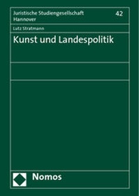 Abbildung von: Kunst und Landespolitik - Nomos