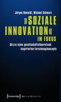 Cover: &raquo;Soziale Innovation&laquo; im Fokus - transcript